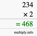 How to calculate 234 times 2 using long multiplication How to calculate 234 times 2 using long multiplication