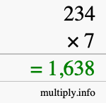 How to calculate 234 times 7 using long multiplication How to calculate 234 times 7 using long multiplication
