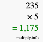 How to calculate 235 times 5 using long multiplication How to calculate 235 times 5 using long multiplication