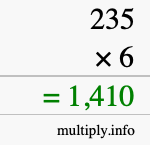How to calculate 235 times 6 using long multiplication How to calculate 235 times 6 using long multiplication