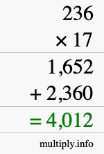 How to calculate 236 times 17 using long multiplication How to calculate 236 times 17 using long multiplication