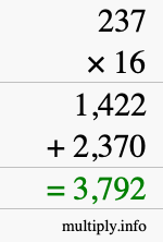How to calculate 237 times 16 using long multiplication How to calculate 237 times 16 using long multiplication