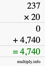 How to calculate 237 times 20 using long multiplication How to calculate 237 times 20 using long multiplication