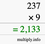 How to calculate 237 times 9 using long multiplication How to calculate 237 times 9 using long multiplication