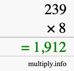How to calculate 239 times 8 using long multiplication