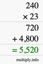 How to calculate 240 times 23 using long multiplication How to calculate 240 times 23 using long multiplication