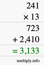 How to calculate 241 times 13 using long multiplication How to calculate 241 times 13 using long multiplication