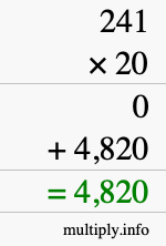 How to calculate 241 times 20 using long multiplication How to calculate 241 times 20 using long multiplication
