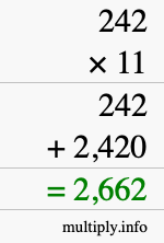 How to calculate 242 times 11 using long multiplication How to calculate 242 times 11 using long multiplication