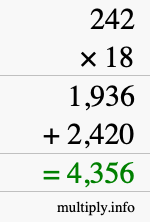 How to calculate 242 times 18 using long multiplication How to calculate 242 times 18 using long multiplication