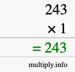 How to calculate 243 times 1 using long multiplication