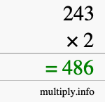 How to calculate 243 times 2 using long multiplication How to calculate 243 times 2 using long multiplication