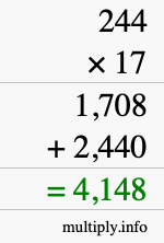 How to calculate 244 times 17 using long multiplication How to calculate 244 times 17 using long multiplication