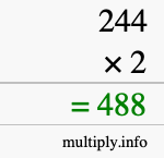 How to calculate 244 times 2 using long multiplication How to calculate 244 times 2 using long multiplication