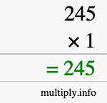How to calculate 245 times 1 using long multiplication