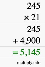 How to calculate 245 times 21 using long multiplication