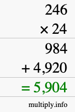How to calculate 246 times 24 using long multiplication How to calculate 246 times 24 using long multiplication
