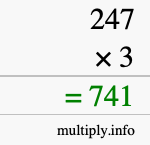 How to calculate 247 times 3 using long multiplication How to calculate 247 times 3 using long multiplication