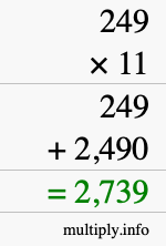 How to calculate 249 times 11 using long multiplication