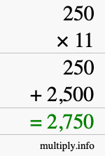 How to calculate 250 times 11 using long multiplication