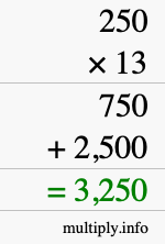 How to calculate 250 times 13 using long multiplication How to calculate 250 times 13 using long multiplication