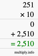 How to calculate 251 times 10 using long multiplication How to calculate 251 times 10 using long multiplication