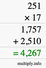How to calculate 251 times 17 using long multiplication How to calculate 251 times 17 using long multiplication
