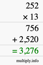 How to calculate 252 times 13 using long multiplication How to calculate 252 times 13 using long multiplication
