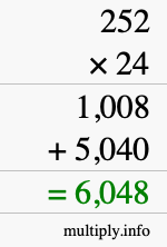 How to calculate 252 times 24 using long multiplication How to calculate 252 times 24 using long multiplication