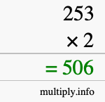 How to calculate 253 times 2 using long multiplication How to calculate 253 times 2 using long multiplication