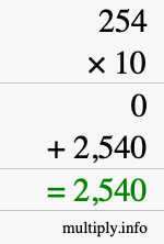 How to calculate 254 times 10 using long multiplication How to calculate 254 times 10 using long multiplication