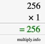 How to calculate 256 times 1 using long multiplication