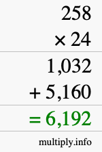 How to calculate 258 times 24 using long multiplication How to calculate 258 times 24 using long multiplication