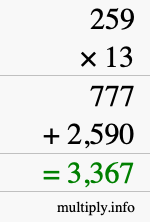 How to calculate 259 times 13 using long multiplication How to calculate 259 times 13 using long multiplication