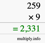 How to calculate 259 times 9 using long multiplication How to calculate 259 times 9 using long multiplication