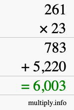 How to calculate 261 times 23 using long multiplication How to calculate 261 times 23 using long multiplication