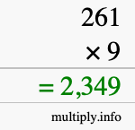 How to calculate 261 times 9 using long multiplication How to calculate 261 times 9 using long multiplication