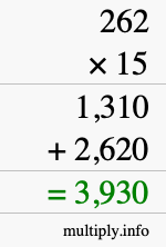How to calculate 262 times 15 using long multiplication How to calculate 262 times 15 using long multiplication