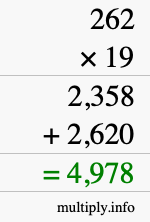 How to calculate 262 times 19 using long multiplication How to calculate 262 times 19 using long multiplication
