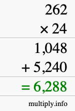 How to calculate 262 times 24 using long multiplication How to calculate 262 times 24 using long multiplication