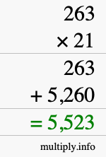 How to calculate 263 times 21 using long multiplication How to calculate 263 times 21 using long multiplication