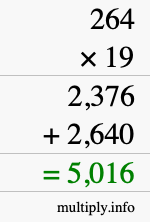 How to calculate 264 times 19 using long multiplication How to calculate 264 times 19 using long multiplication