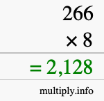 How to calculate 266 times 8 using long multiplication How to calculate 266 times 8 using long multiplication