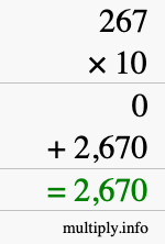 How to calculate 267 times 10 using long multiplication How to calculate 267 times 10 using long multiplication