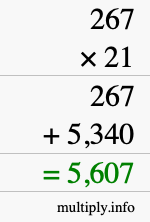How to calculate 267 times 21 using long multiplication How to calculate 267 times 21 using long multiplication