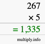 How to calculate 267 times 5 using long multiplication How to calculate 267 times 5 using long multiplication