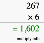 How to calculate 267 times 6 using long multiplication How to calculate 267 times 6 using long multiplication