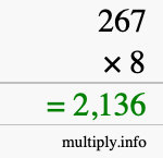 How to calculate 267 times 8 using long multiplication How to calculate 267 times 8 using long multiplication