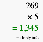 How to calculate 269 times 5 using long multiplication How to calculate 269 times 5 using long multiplication