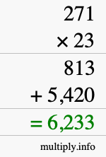 How to calculate 271 times 23 using long multiplication How to calculate 271 times 23 using long multiplication